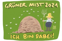 Bundestagswahlkampf mit Plakatkampagne „Grüner Mist 2021” Negativ-Kampagne gegen Grüne